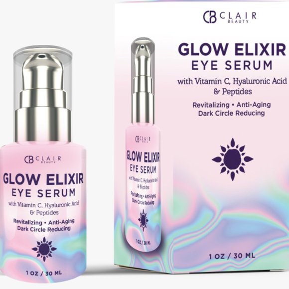 Clair Beauty Other - NEW Clair Beauty Glow Elixir Eye Serum 1 Oz.
